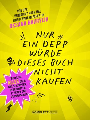 cover image of Nur ein Depp würde dieses Buch nicht kaufen